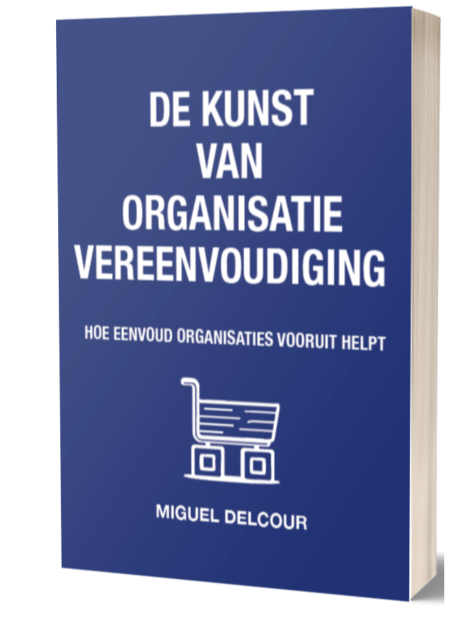 De kunst van organisatievereenvoudiging
